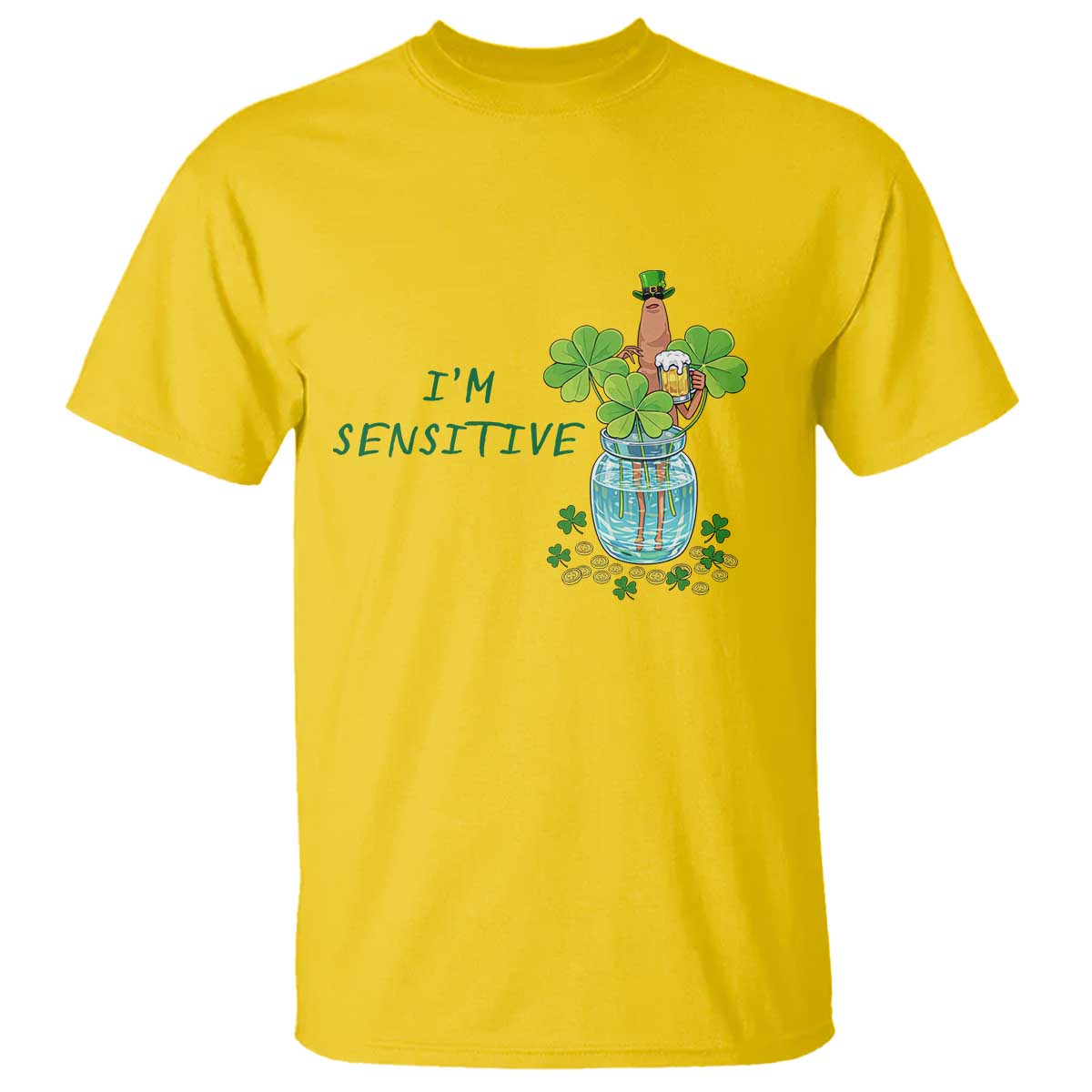 Marcus The Worm St Patricks Day T Shirt I'm Sensitive TS14 Daisy Print Your Wear