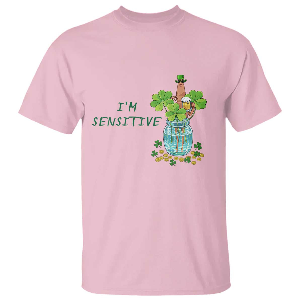 Marcus The Worm St Patricks Day T Shirt I'm Sensitive TS14 Light Pink Print Your Wear