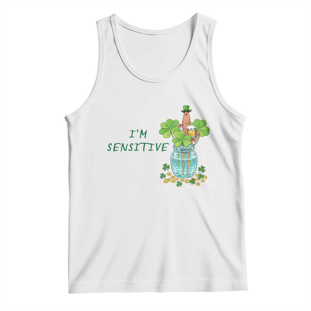 Marcus The Worm St Patricks Day Tank Top I'm Sensitive TS14 White Print Your Wear