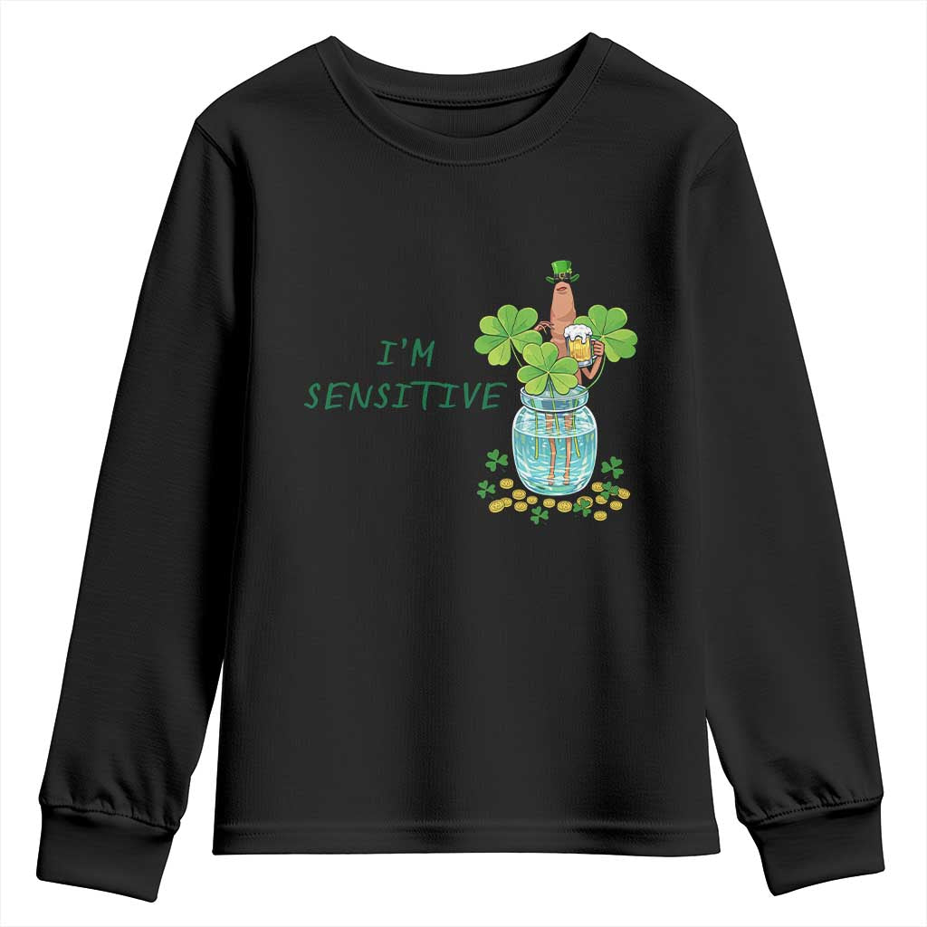 Marcus The Worm St Patricks Day Youth Sweatshirt I'm Sensitive TS14 Black Print Your Wear