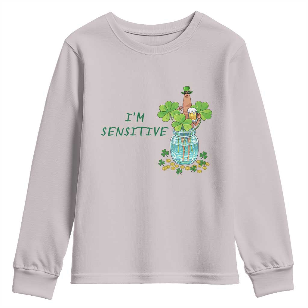 Marcus The Worm St Patricks Day Youth Sweatshirt I'm Sensitive TS14 Ice Gray Print Your Wear