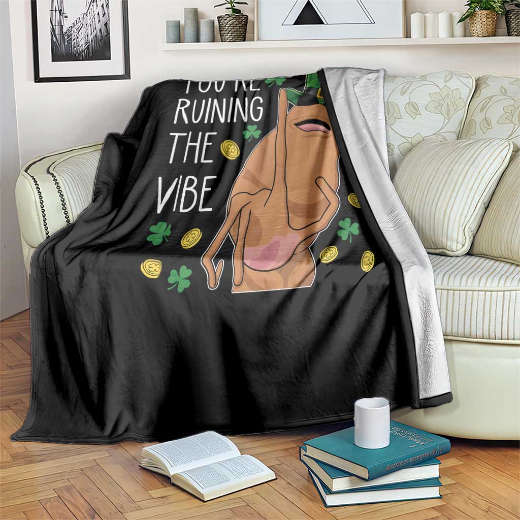 Marcus The Worm St Patricks Day Throw Blanket You're Ruining The Vibe TS14 Print Your Wear