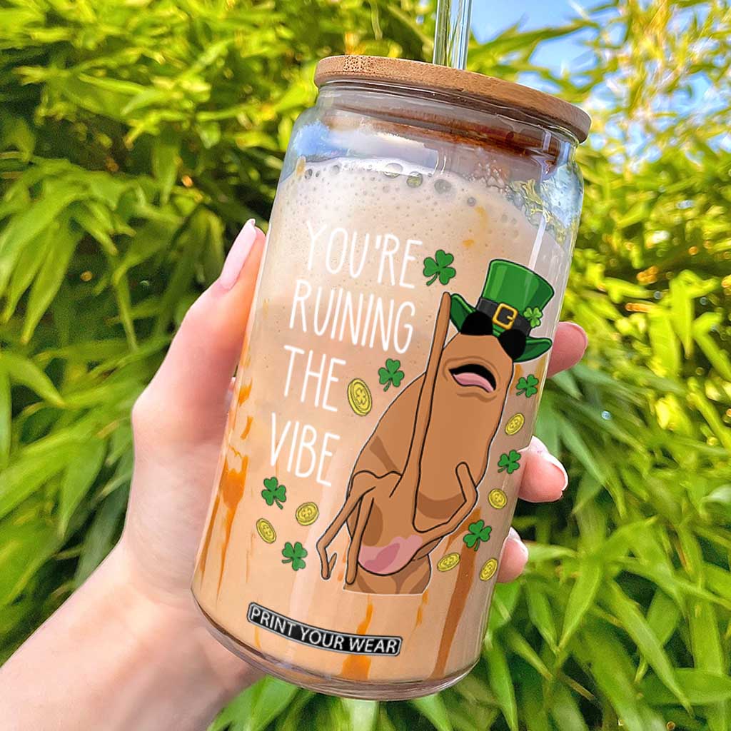 Marcus The Worm St Patricks Day Glass Can You're Ruining The Vibe TS14 Black Print Your Wear