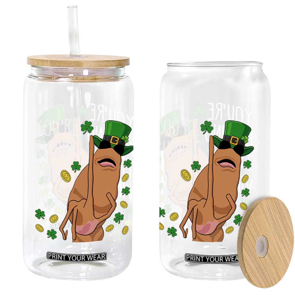 Marcus The Worm St Patricks Day Glass Can You're Ruining The Vibe TS14 Print Your Wear