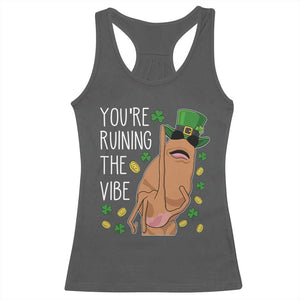 Marcus The Worm St Patricks Day Racerback Tank Top You're Ruining The Vibe TS14 Dark Heather Print Your Wear