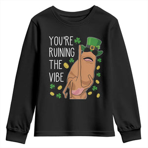 Marcus The Worm St Patricks Day Youth Sweatshirt You're Ruining The Vibe TS14 Black Print Your Wear