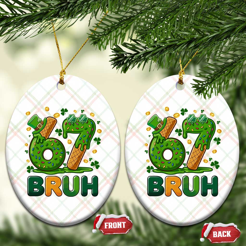 67 St Patricks Day Ceramic Ornament Funny Six Seven Bruh Meme TS14 Print Your Wear