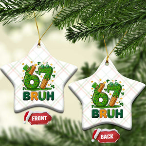 67 St Patricks Day Ceramic Ornament Funny Six Seven Bruh Meme TS14 Print Your Wear