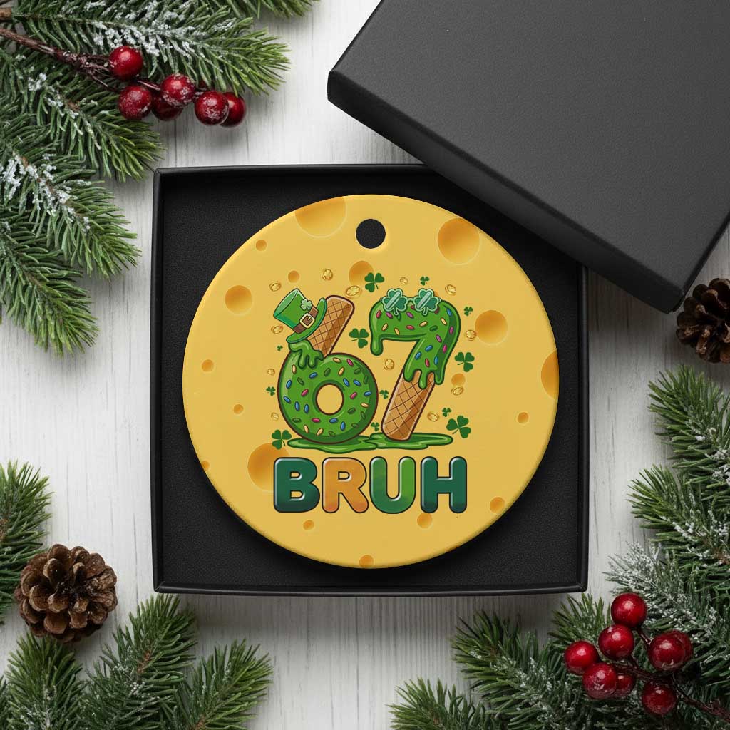 67 St Patricks Day Ceramic Ornament Funny Six Seven Bruh Meme TS14 1pc Yellow Cheese Print Your Wear