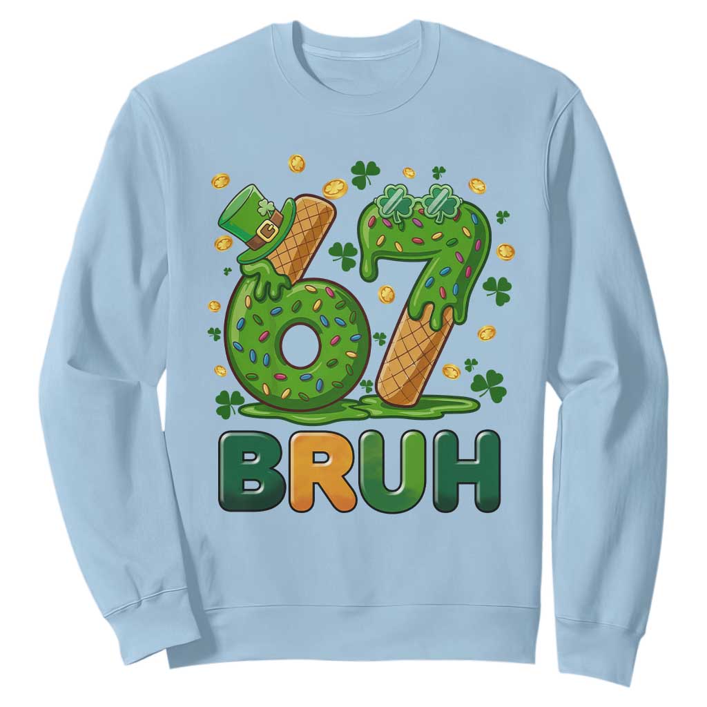 67 St Patricks Day Sweatshirt Funny Six Seven Bruh Meme TS14 Light Blue Print Your Wear