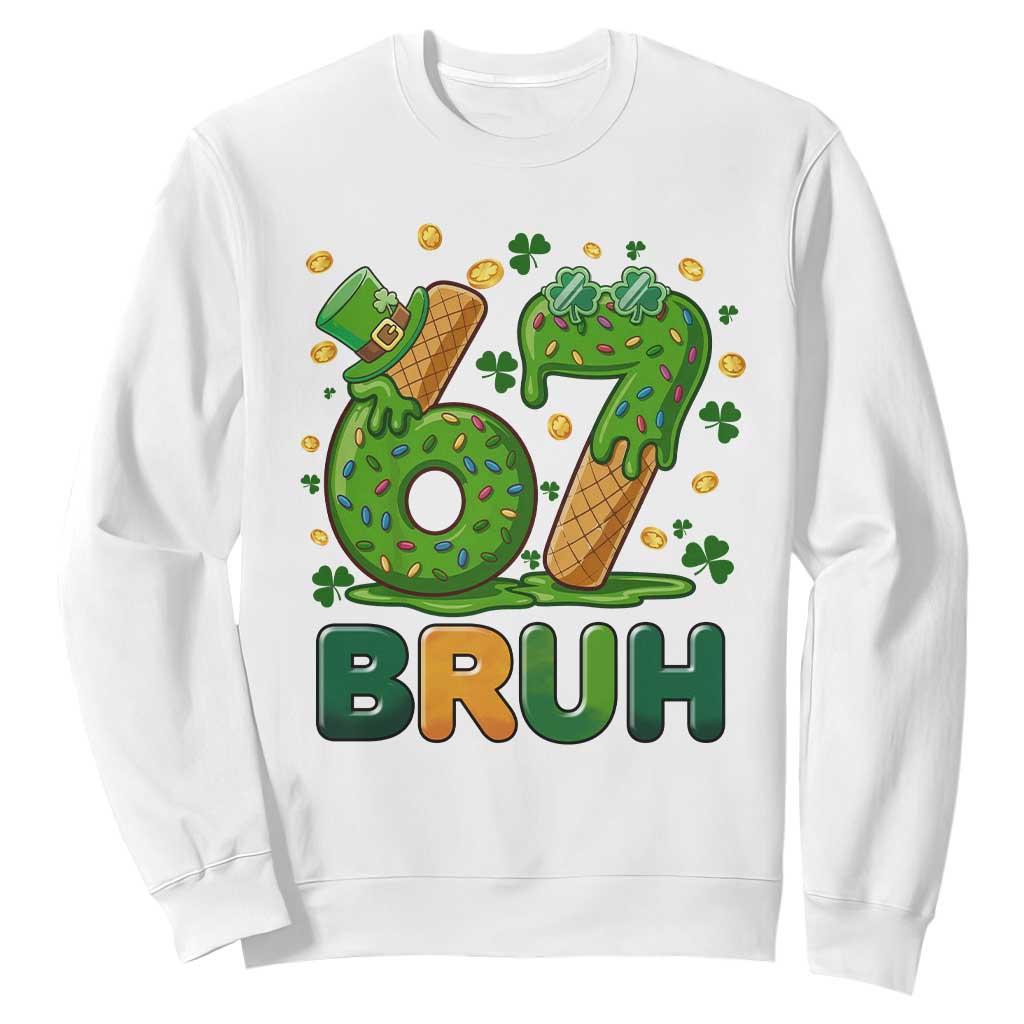 67 St Patricks Day Sweatshirt Funny Six Seven Bruh Meme TS14 White Print Your Wear