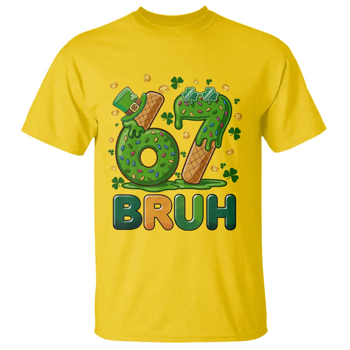 67 St Patricks Day T Shirt Funny Six Seven Bruh Meme TS14 Daisy Print Your Wear