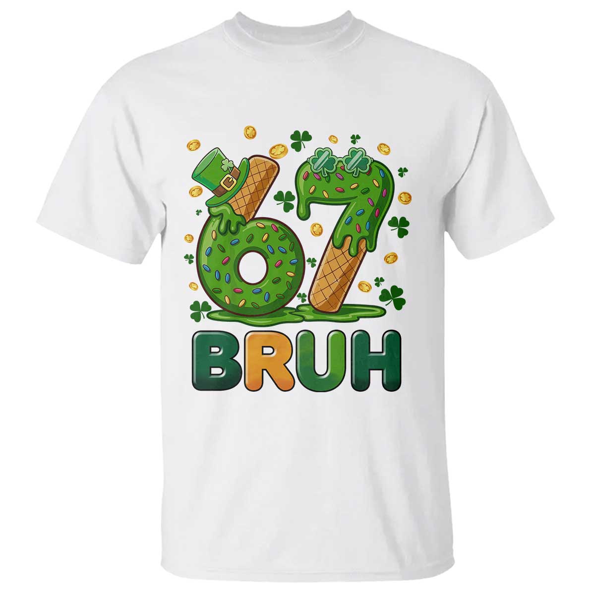 67 St Patricks Day T Shirt Funny Six Seven Bruh Meme TS14 White Print Your Wear