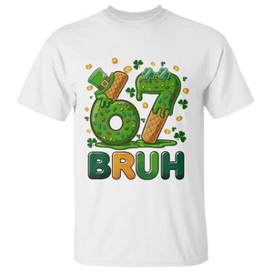 67 St Patricks Day T Shirt Funny Six Seven Bruh Meme TS14 White Print Your Wear