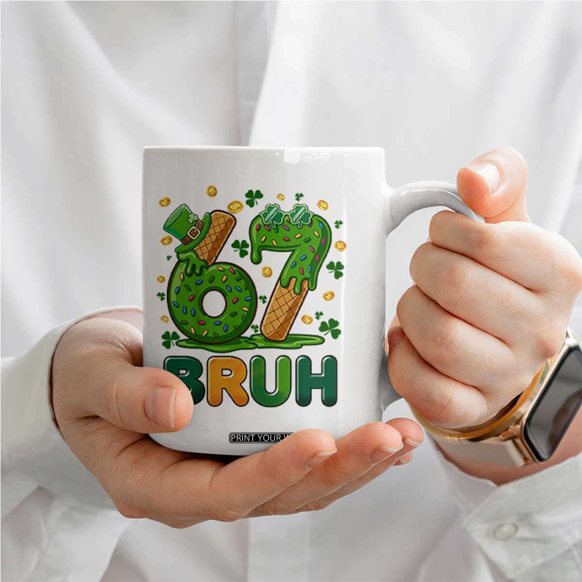67 St Patricks Day Coffee Mug Funny Six Seven Bruh Meme TS14 Print Your Wear