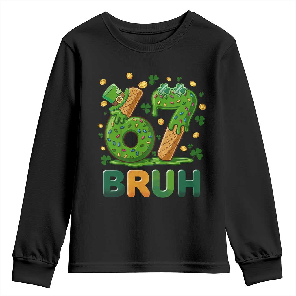 67 St Patricks Day Youth Sweatshirt Funny Six Seven Bruh Meme TS14 Black Print Your Wear