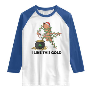 Marcus The Worm St Patricks Day Raglan Shirt I Like This Gold TS14 White Royal Print Your Wear