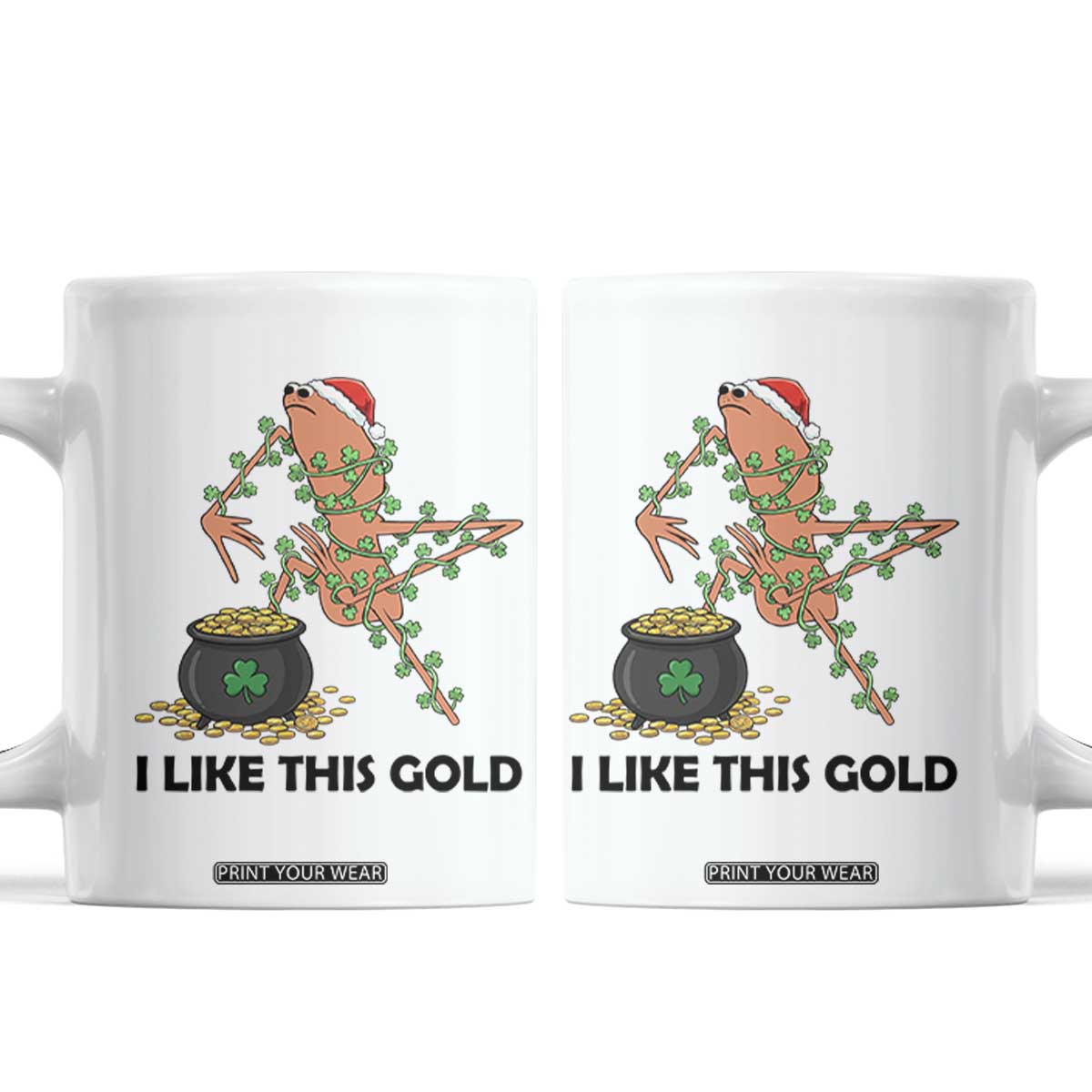 Marcus The Worm St Patricks Day Coffee Mug I Like This Gold TS14 White Print Your Wear