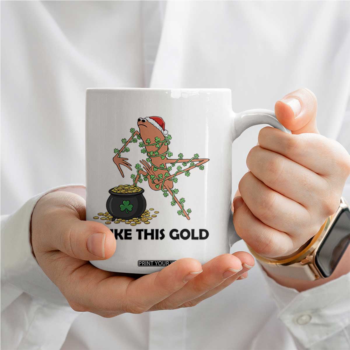 Marcus The Worm St Patricks Day Coffee Mug I Like This Gold TS14 Print Your Wear