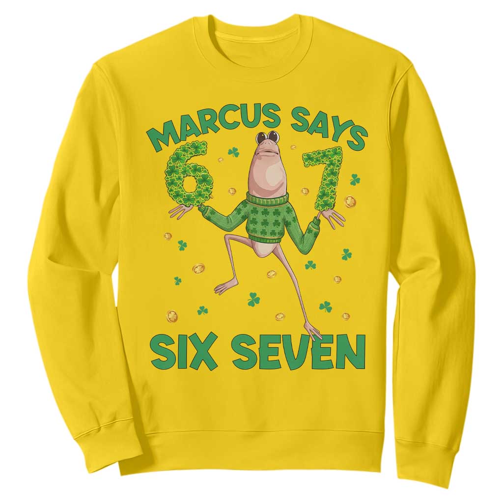 Marcus The Worm St Patricks Day Sweatshirt Funny 67 Six Seven Hands Meme TS14 Daisy Print Your Wear
