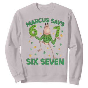 Marcus The Worm St Patricks Day Sweatshirt Funny 67 Six Seven Hands Meme TS14 Ice Gray Print Your Wear