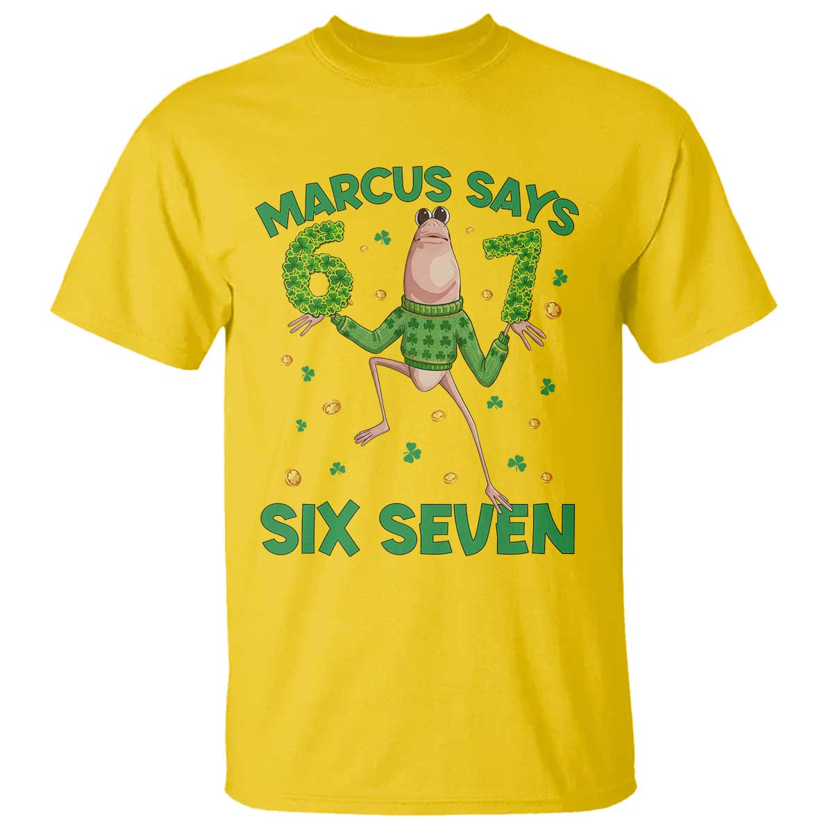 Marcus The Worm St Patricks Day T Shirt Funny 67 Six Seven Hands Meme TS14 Daisy Print Your Wear