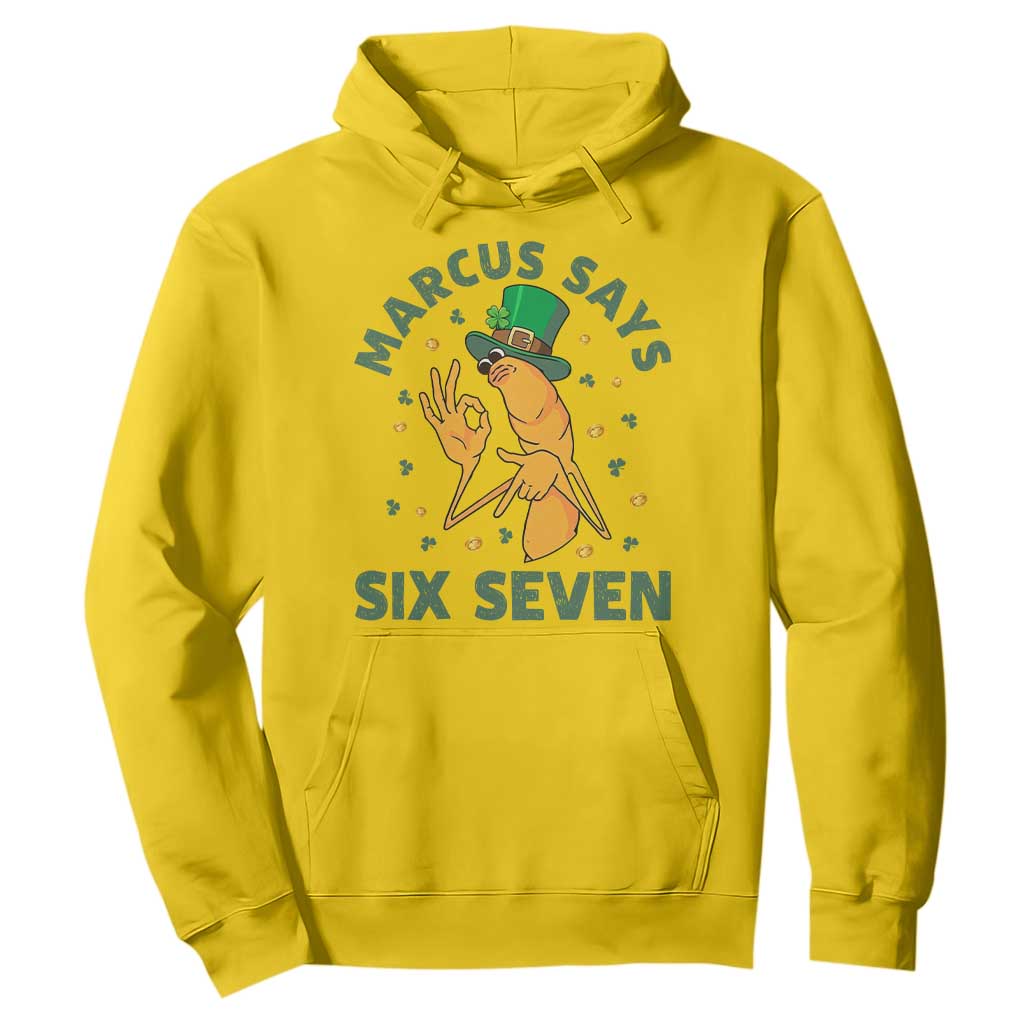 67 St Patricks Day Hoodie Funny Marcus The Worm Say Six Seven Meme TS14 Daisy Print Your Wear