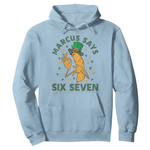 67 St Patricks Day Hoodie Funny Marcus The Worm Say Six Seven Meme TS14 Light Blue Print Your Wear