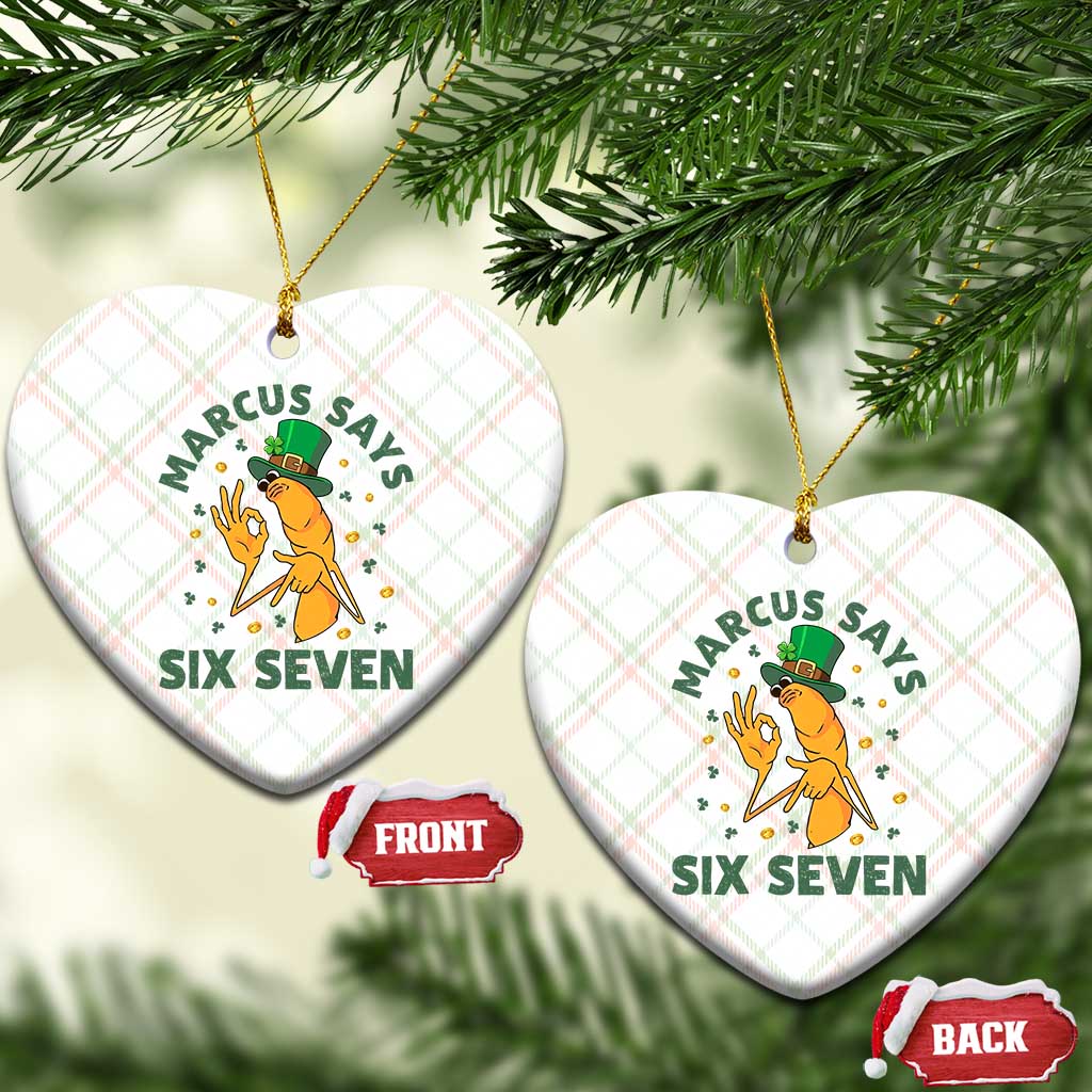 67 St Patricks Day Ceramic Ornament Funny Marcus The Worm Say Six Seven Meme TS14 Print Your Wear