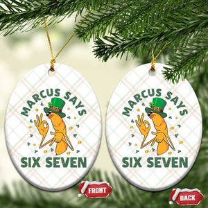 67 St Patricks Day Ceramic Ornament Funny Marcus The Worm Say Six Seven Meme TS14 Print Your Wear