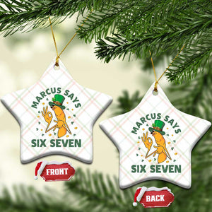 67 St Patricks Day Ceramic Ornament Funny Marcus The Worm Say Six Seven Meme TS14 Print Your Wear