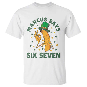67 St Patricks Day T Shirt Funny Marcus The Worm Say Six Seven Meme TS14 White Print Your Wear