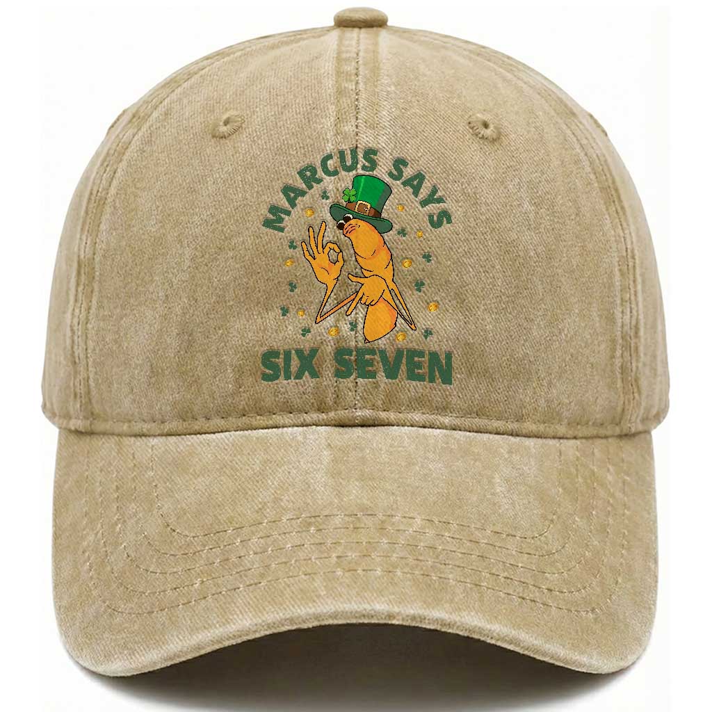 67 St Patricks Day Washed Cotton Baseball Cap Funny Marcus The Worm Say Six Seven Meme TS14 Washed Cap Universal Fit Khaki Print Your Wear
