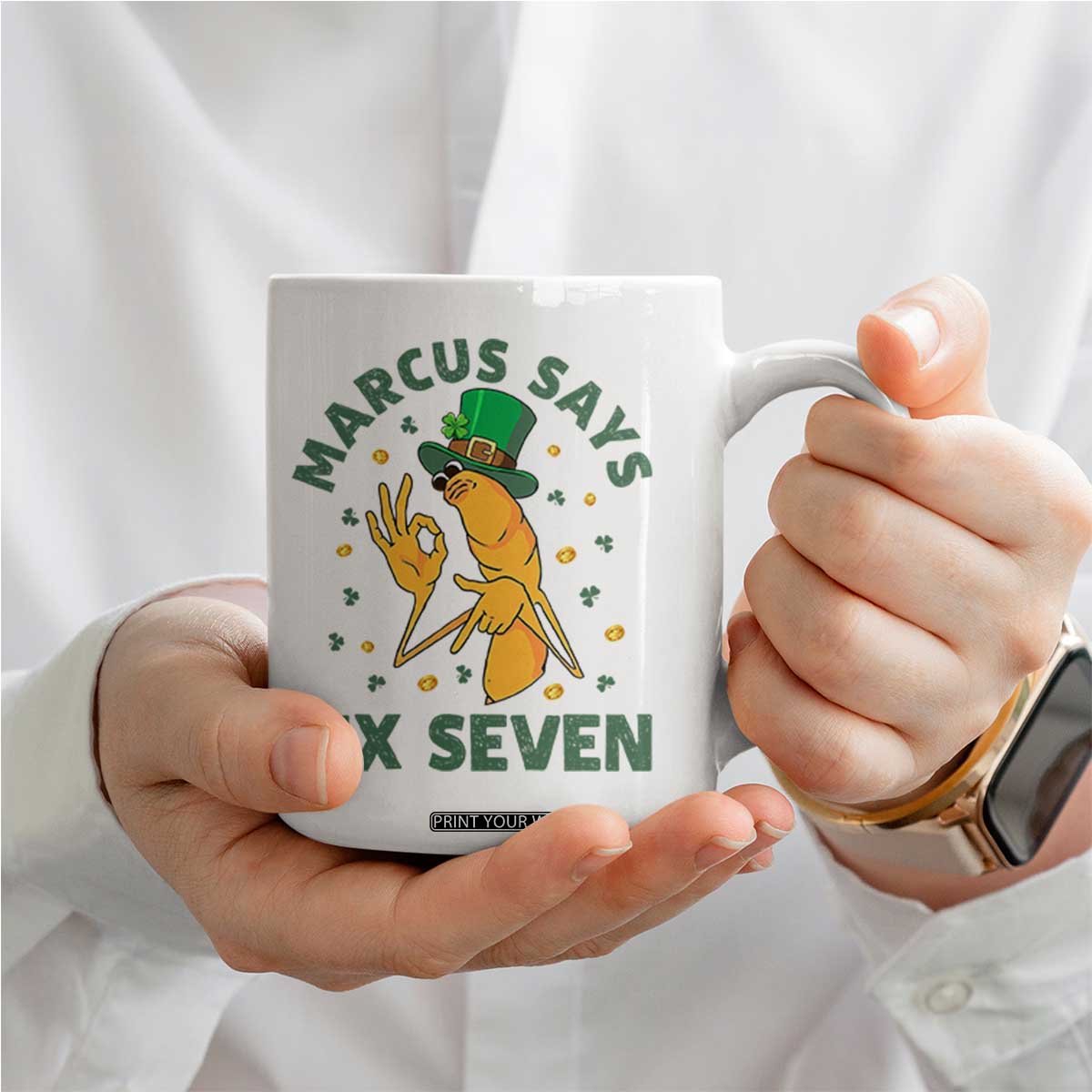 67 St Patricks Day Coffee Mug Funny Marcus The Worm Say Six Seven Meme TS14 Print Your Wear