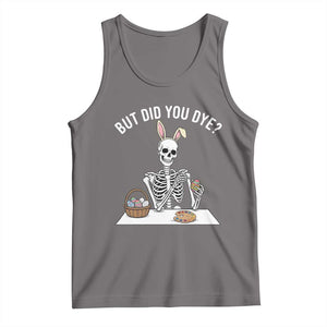 But Did You Dye Tank Top Funny Easter Skeleton Painting Eggs TS14 Deep Heather Print Your Wear