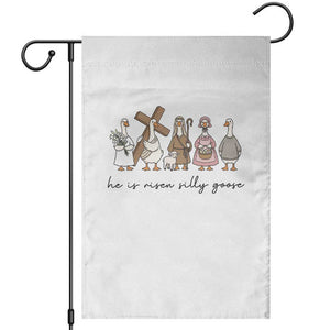 He Is Risen Silly Goose Garden Flag Funny Christian Easter TS14 White Print Your Wear