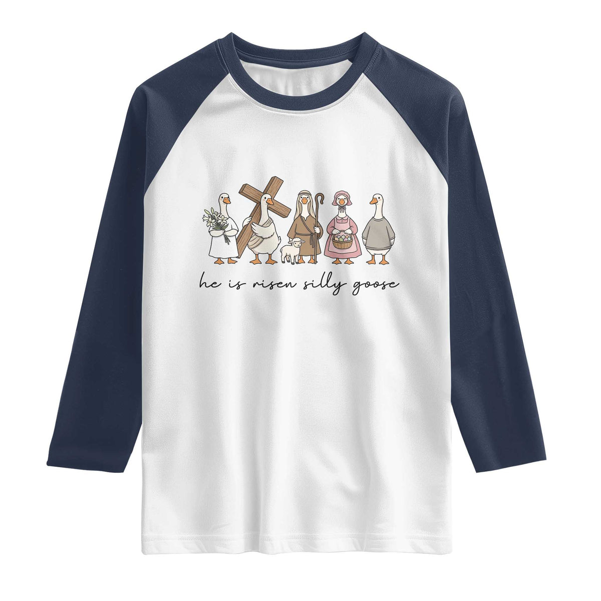 He Is Risen Silly Goose Raglan Shirt Funny Christian Easter TS14 White Navy Print Your Wear