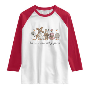 He Is Risen Silly Goose Raglan Shirt Funny Christian Easter TS14 White Red Print Your Wear