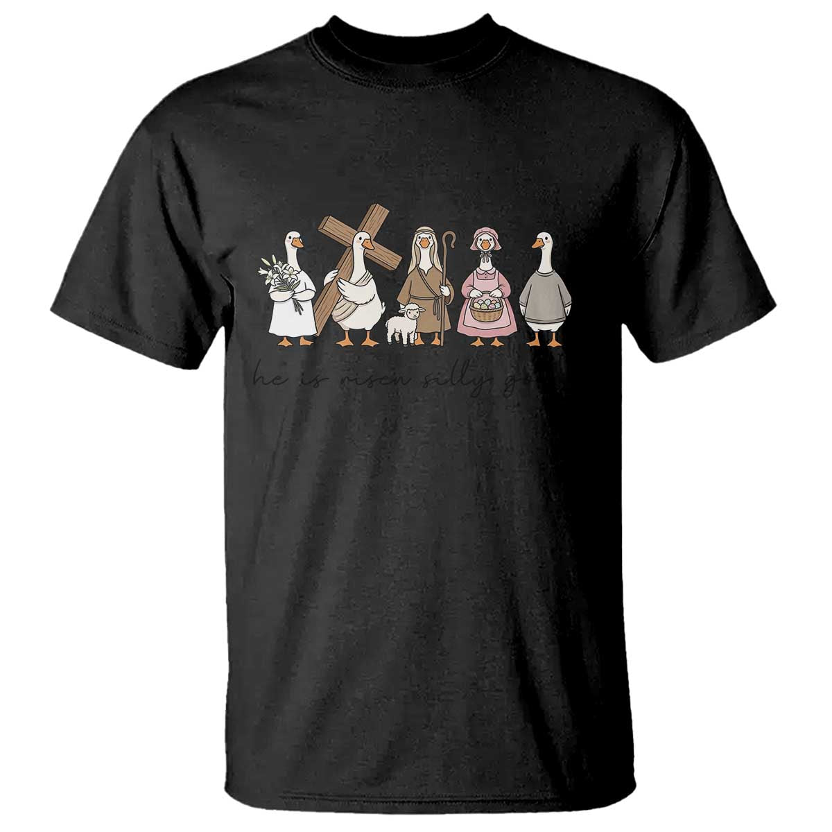 He Is Risen Silly Goose T Shirt Funny Christian Easter TS14 Black Print Your Wear