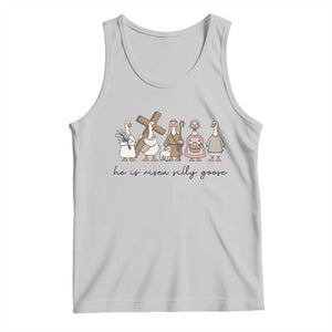 He Is Risen Silly Goose Tank Top Funny Christian Easter TS14 Ash Print Your Wear