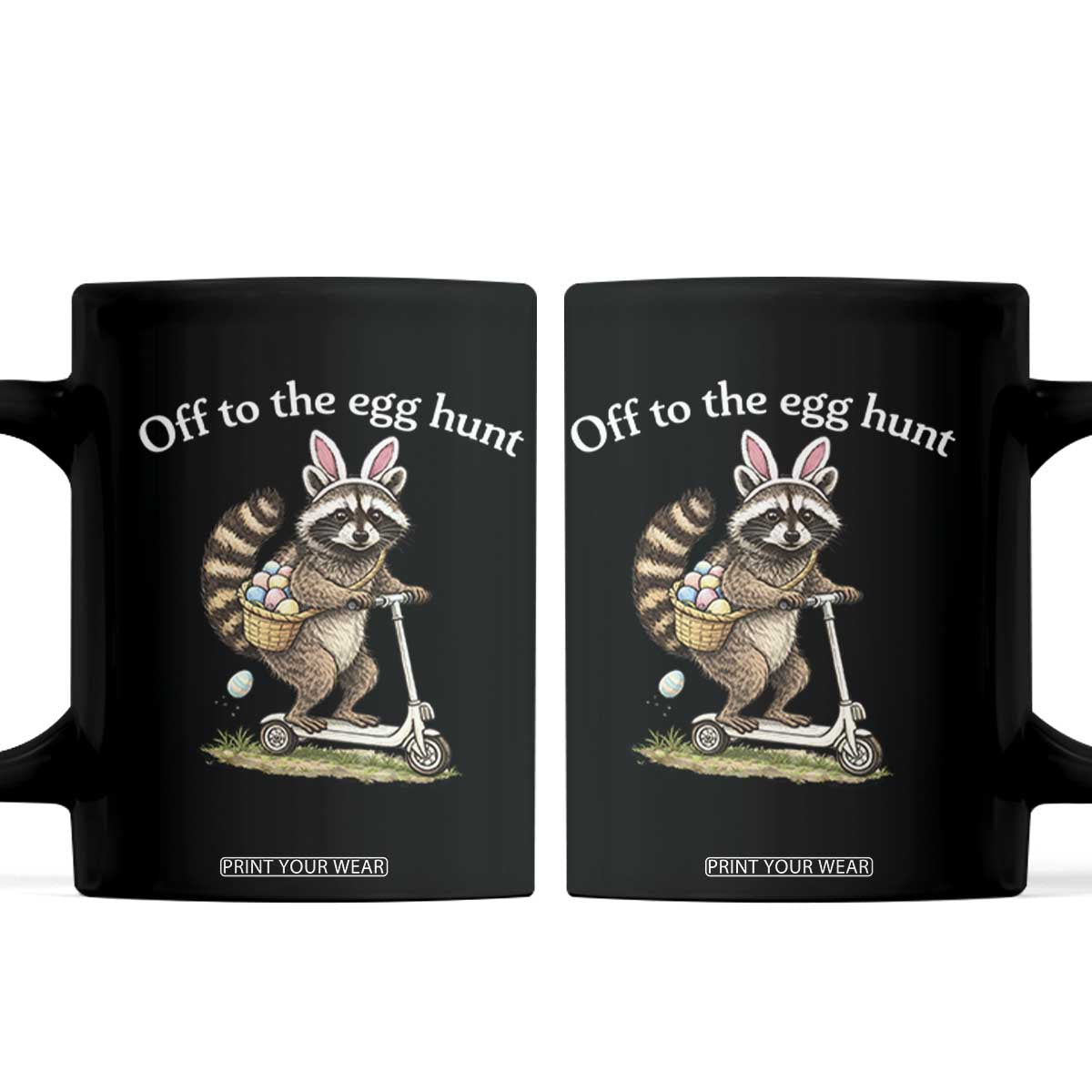 Off To The Egg Hunt Coffee Mug Funny Easter Raccoon TS14 Black Print Your Wear