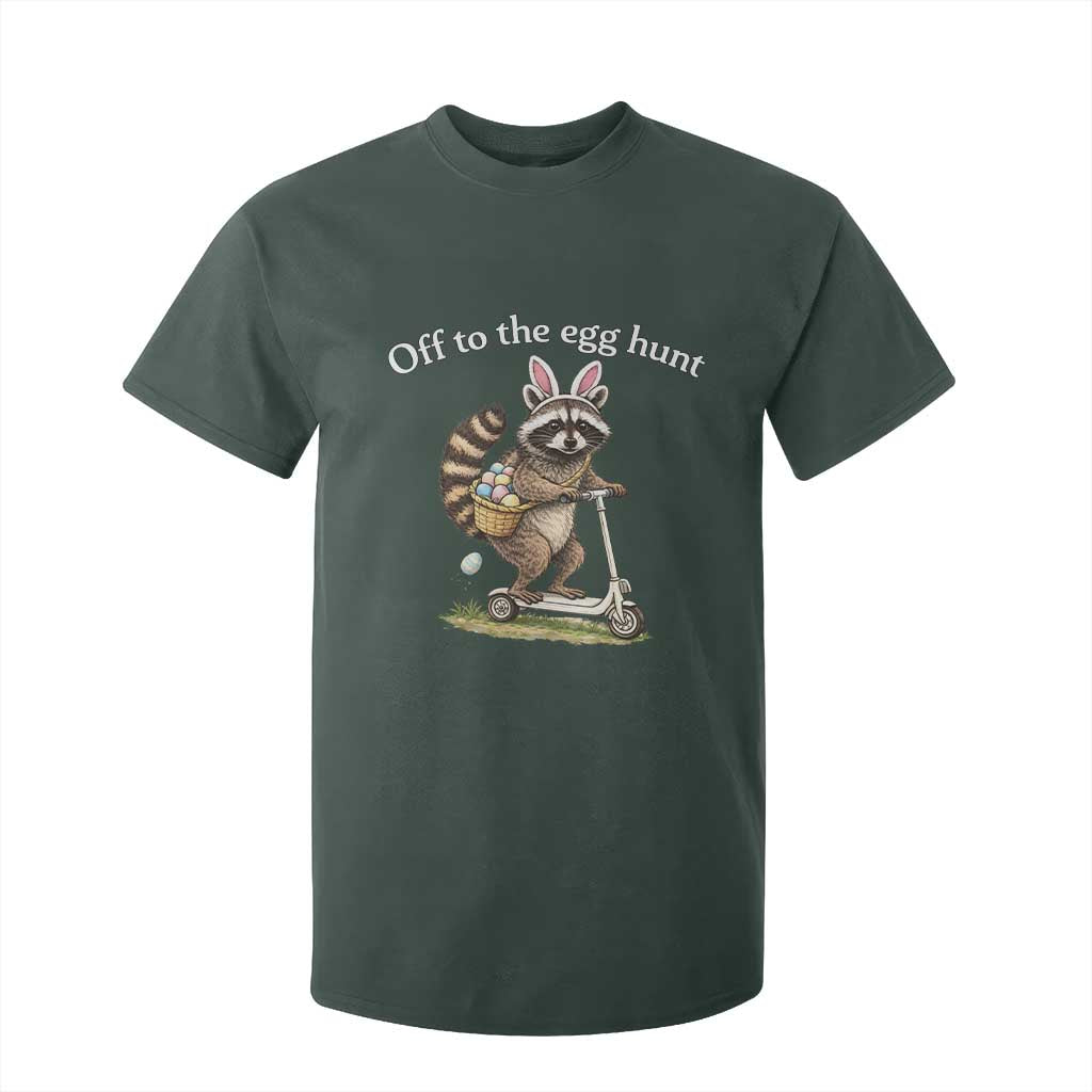 Off To The Egg Hunt T Shirt For Kid Funny Easter Raccoon TS14 Dark Forest Green Print Your Wear