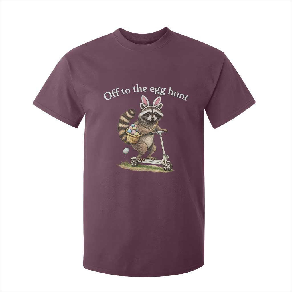 Off To The Egg Hunt T Shirt For Kid Funny Easter Raccoon TS14 Maroon Print Your Wear