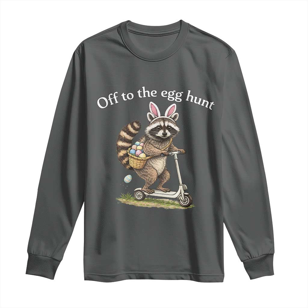 Off To The Egg Hunt Long Sleeve Shirt Funny Easter Raccoon TS14 Dark Heather Print Your Wear