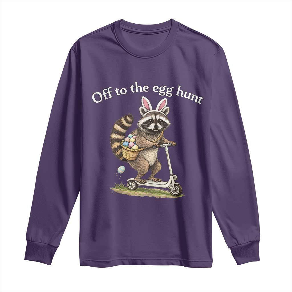 Off To The Egg Hunt Long Sleeve Shirt Funny Easter Raccoon TS14 Purple Print Your Wear