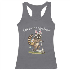Off To The Egg Hunt Racerback Tank Top Funny Easter Raccoon TS14 Charcoal Print Your Wear