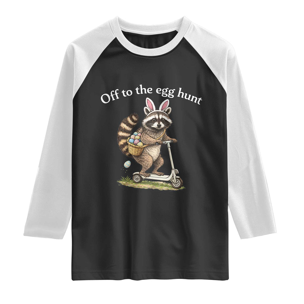 Off To The Egg Hunt Raglan Shirt Funny Easter Raccoon TS14 Black White Print Your Wear