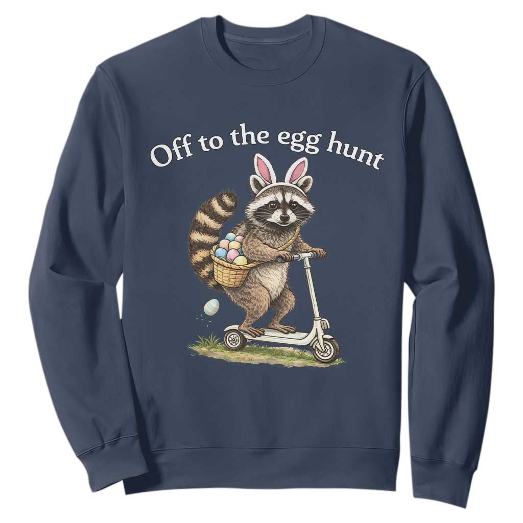 Off To The Egg Hunt Sweatshirt Funny Easter Raccoon TS14 Navy Print Your Wear