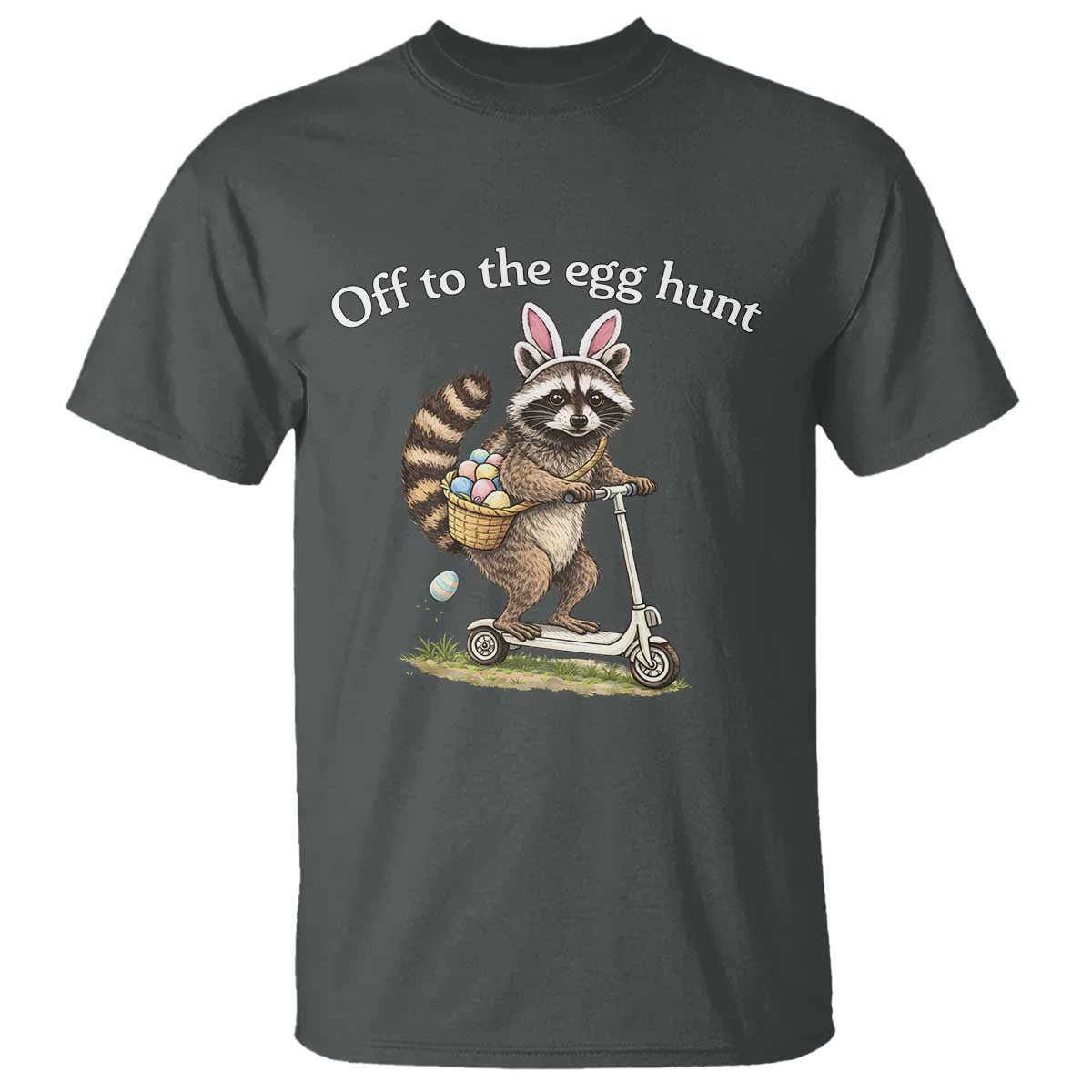 Off To The Egg Hunt T Shirt Funny Easter Raccoon TS14 Dark Heather Print Your Wear