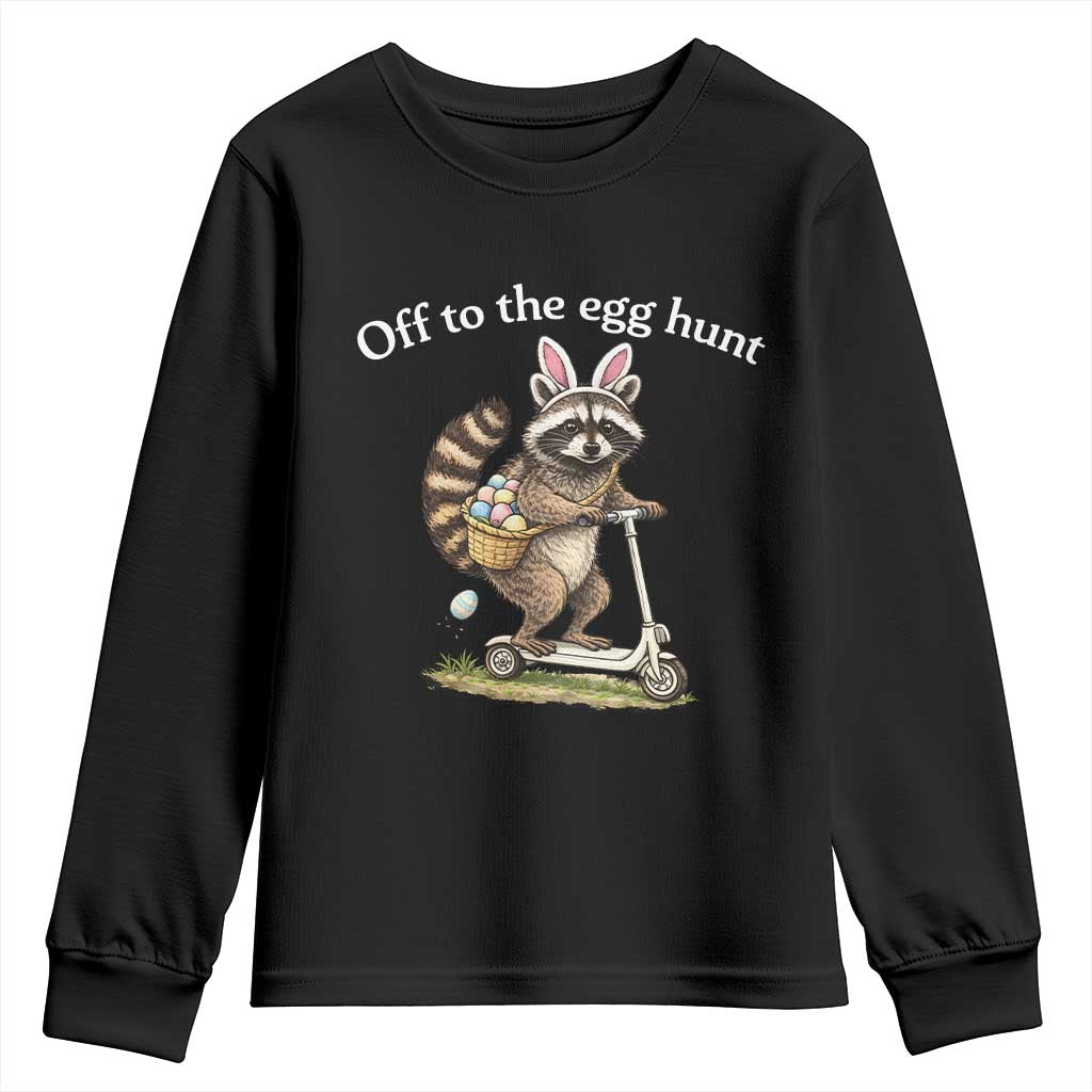 Off To The Egg Hunt Youth Sweatshirt Funny Easter Raccoon TS14 Black Print Your Wear